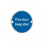 Invoke 'Fire Door Keep Shut' Sign SSS